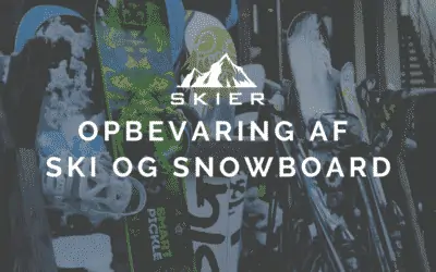 Opbevaring af ski & snowboard