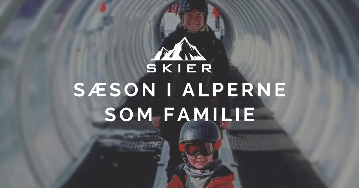 Sæson i Alperne Som Familie