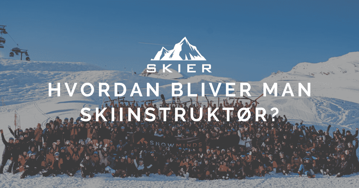 Hvordan bliver man skiinstruktør