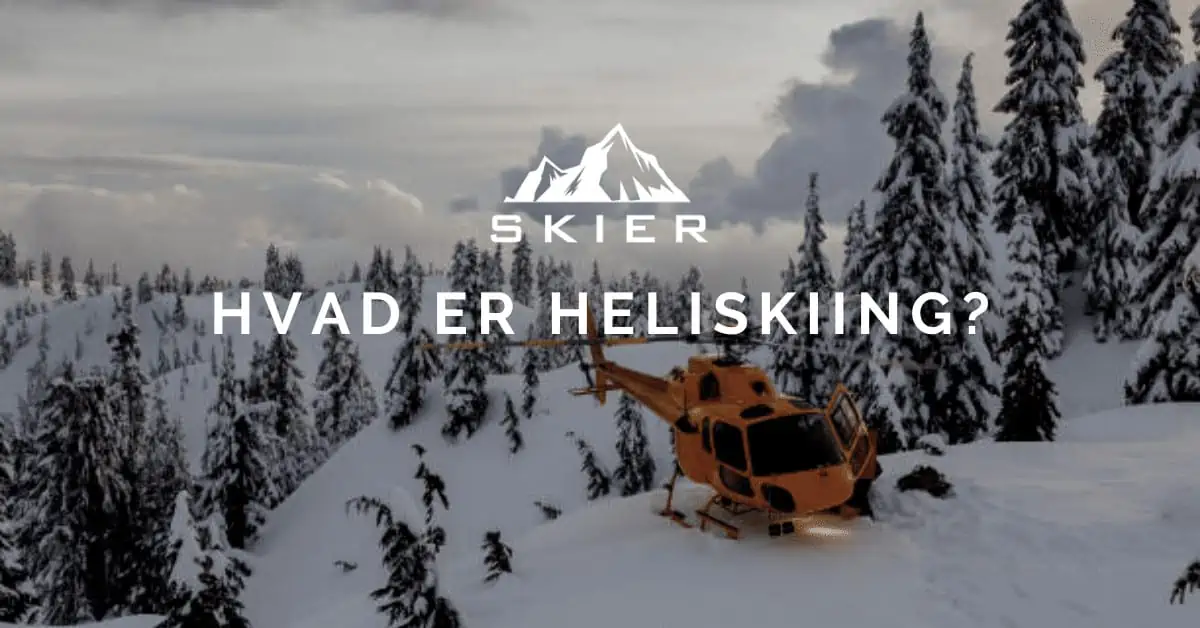 Hvad er heliskiing