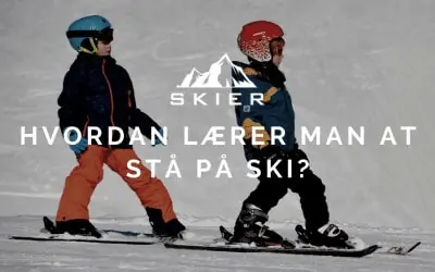 Hvordan lærer man at stå på ski?