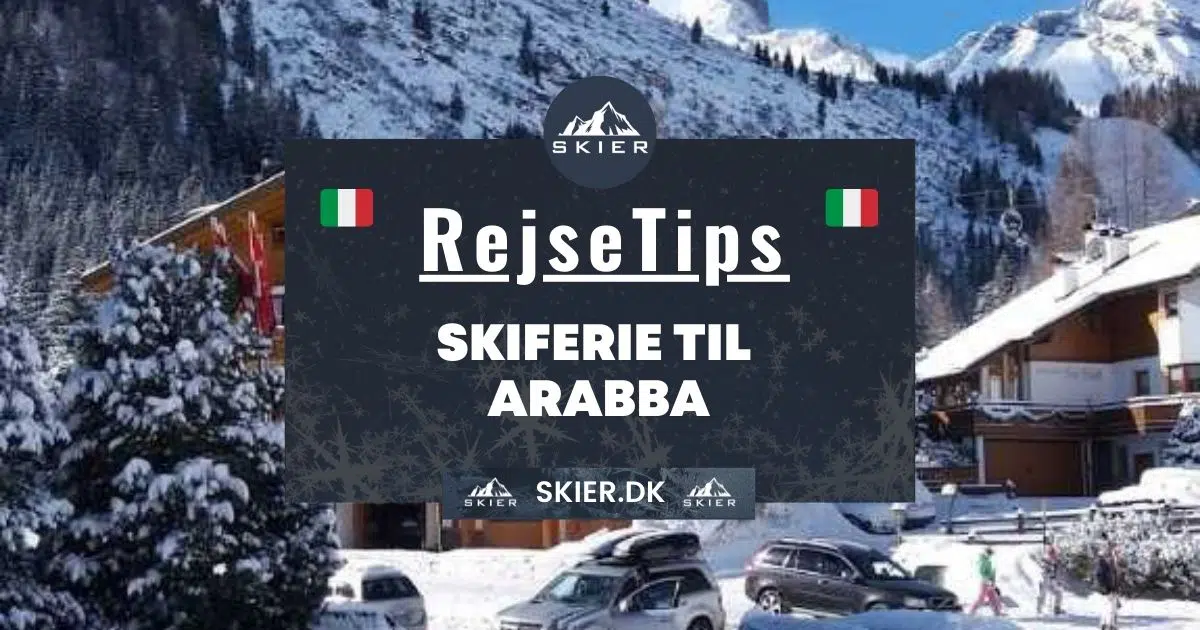 Rejsetips - Skiferie til Arabba
