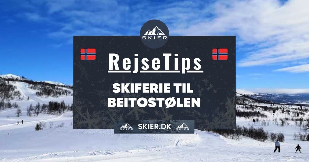 Rejsetips - Skiferie til Beitostølen