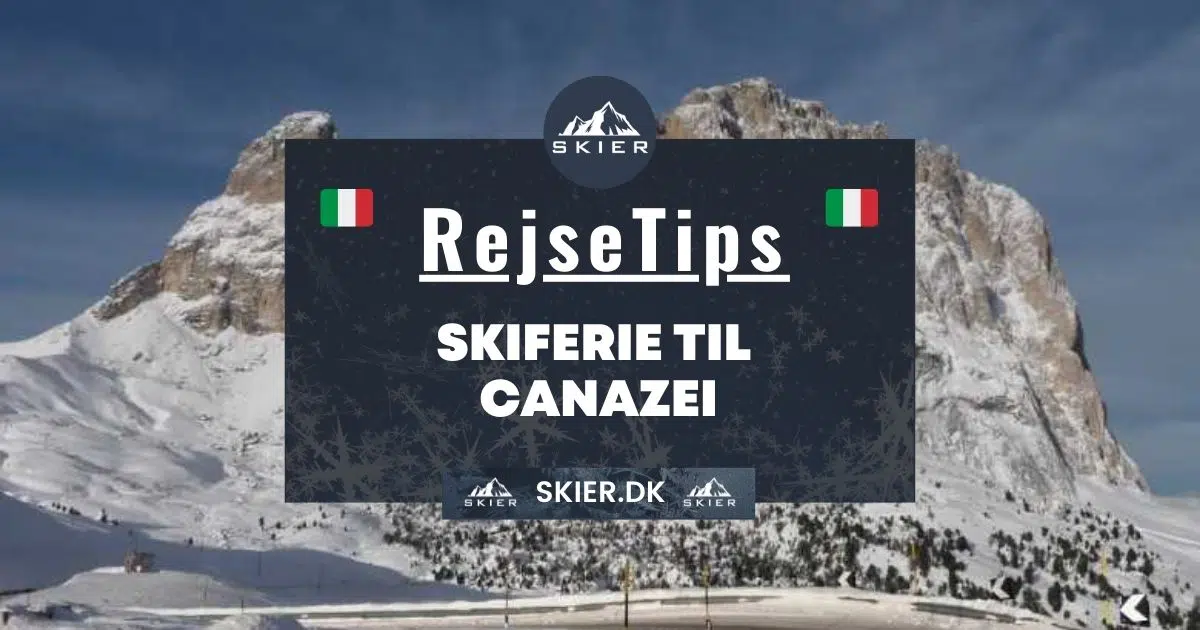 Rejsetips - Skiferie til Canazei