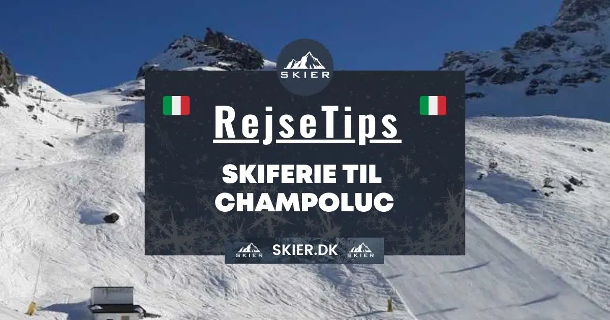 Rejsetips - Skiferie til Champoluc