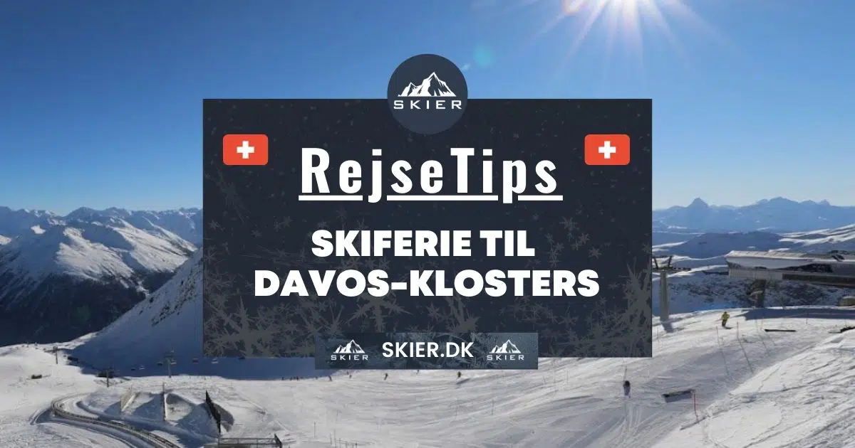 Rejsetips - Skiferie til Davos-Klosters