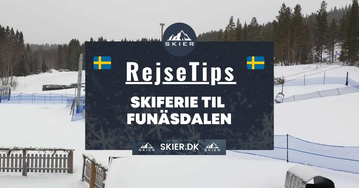 Rejsetips - Skiferie til Funäsdalen