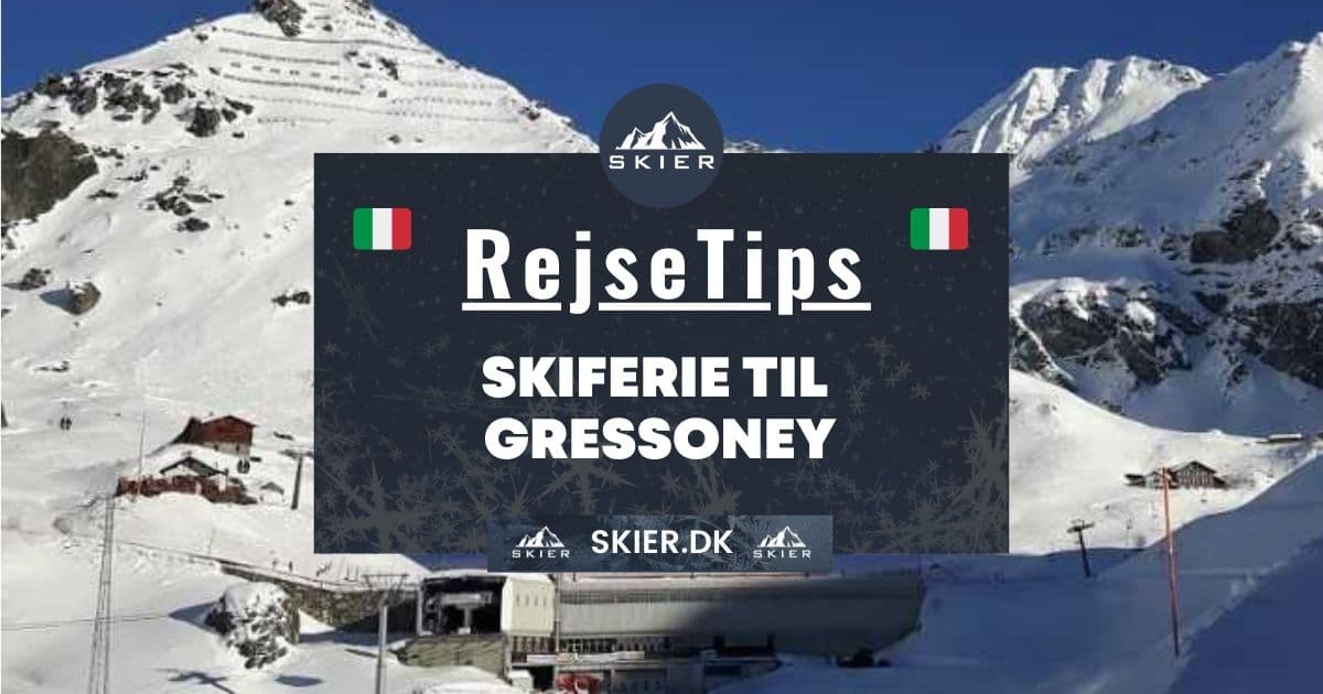 Rejsetips - Skiferie til Gressoney