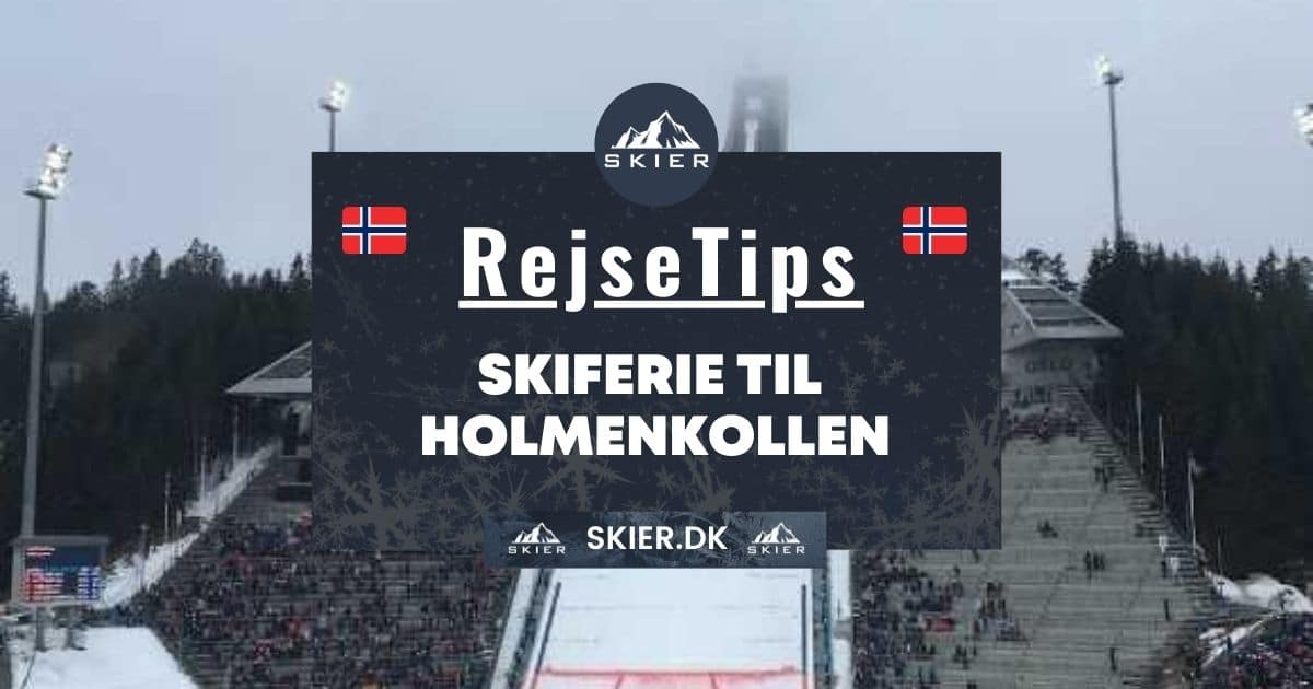 Rejsetips - Skiferie til Holmenkollen