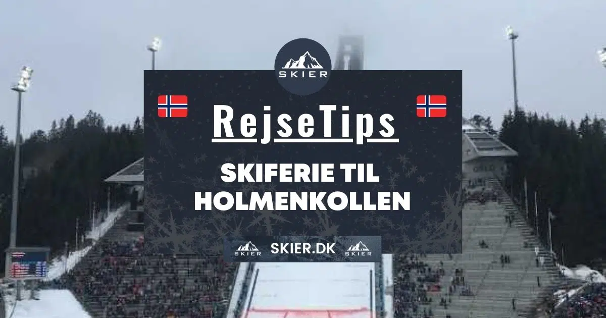 Rejsetips - Skiferie til Holmenkollen