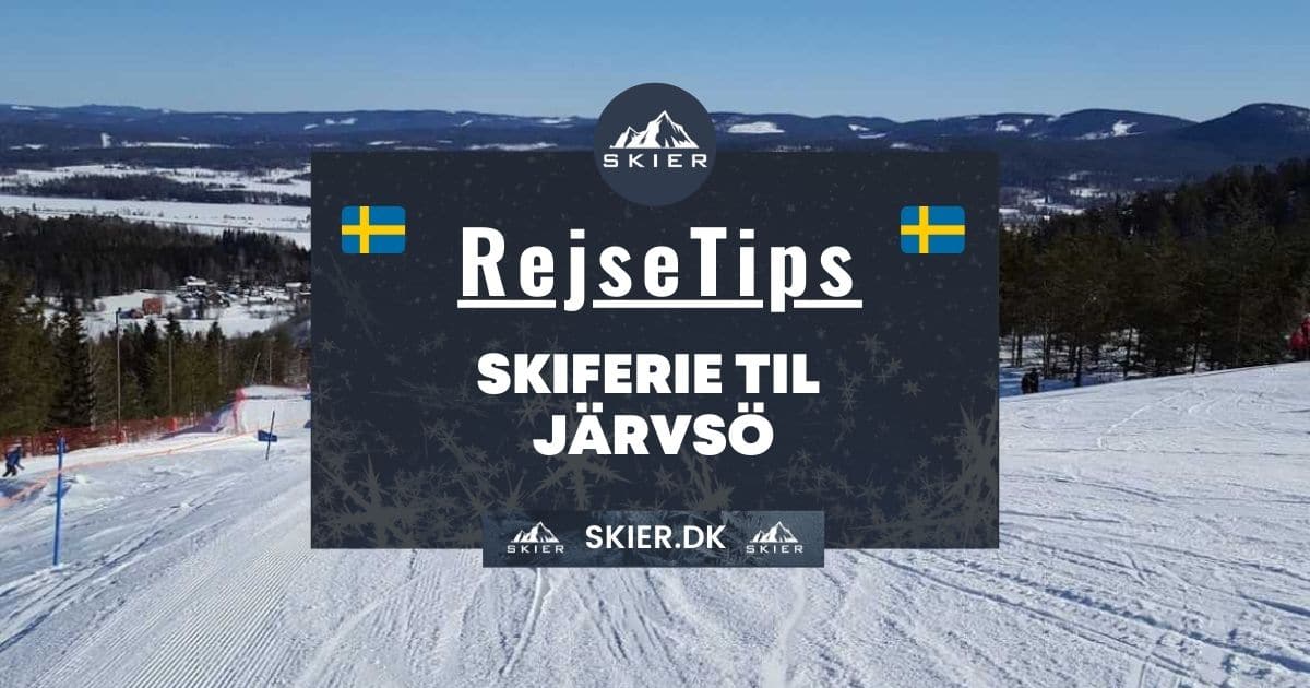 Rejsetips - Skiferie til Järvsö