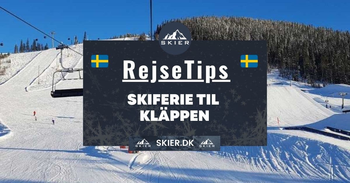 Rejsetips - Skiferie til Kläppen