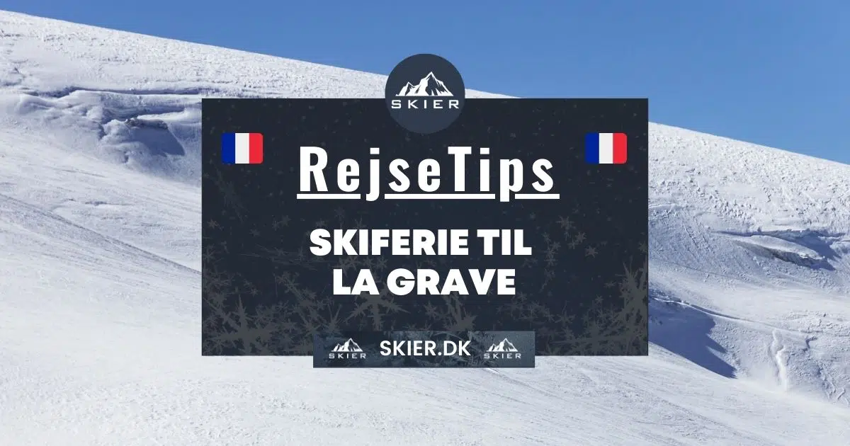 Rejsetips - Skiferie til La Grave
