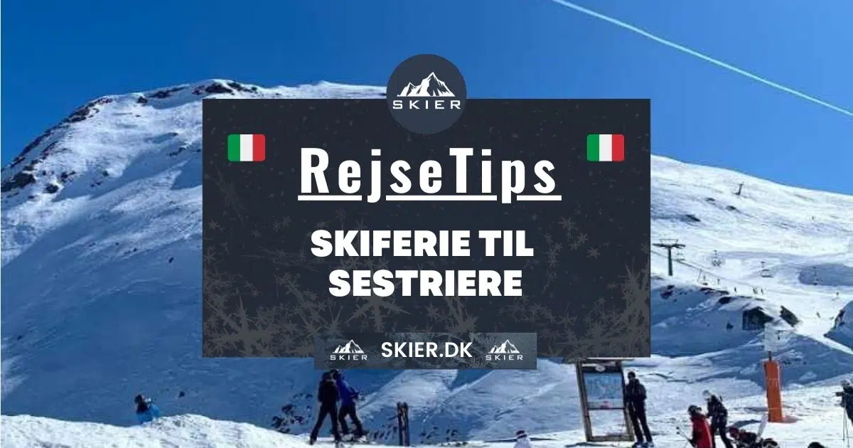 Rejsetips - Skiferie til Sestriere