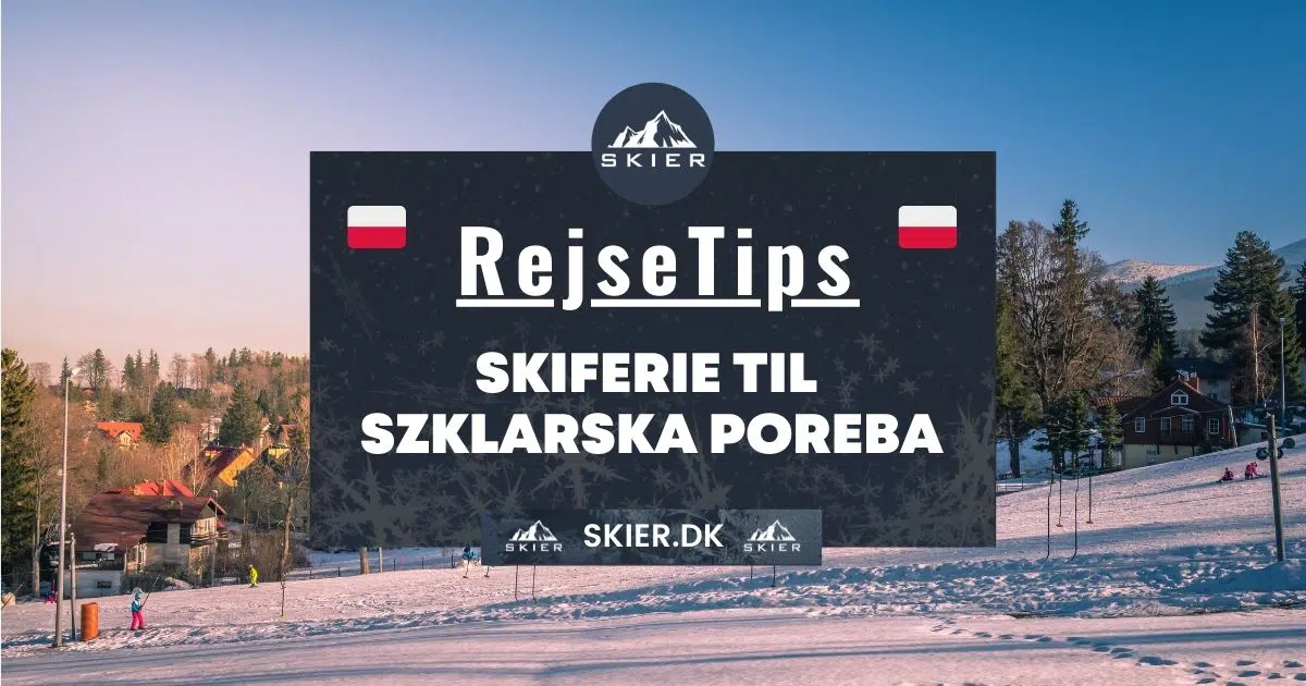 Rejsetips - Skiferie til Szklarska Poreba