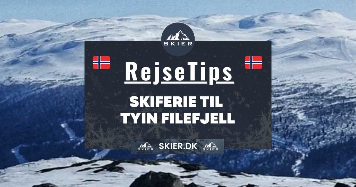 Rejsetips - Skiferie til Tyin Filefjell