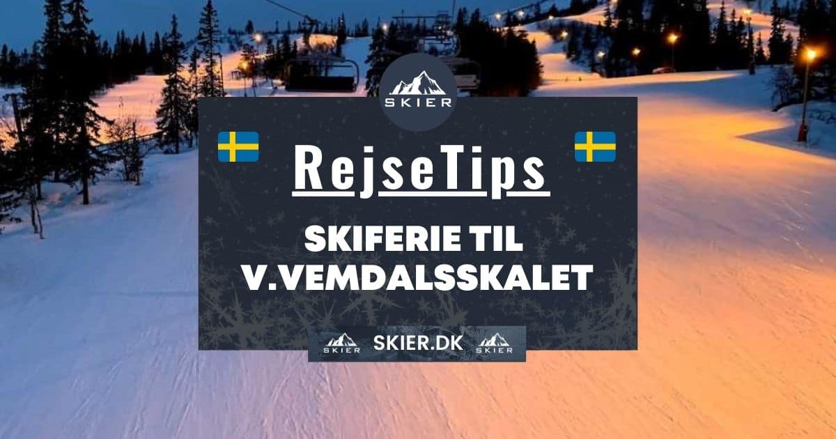 Rejsetips - Skiferie til V.Vemdalsskalet
