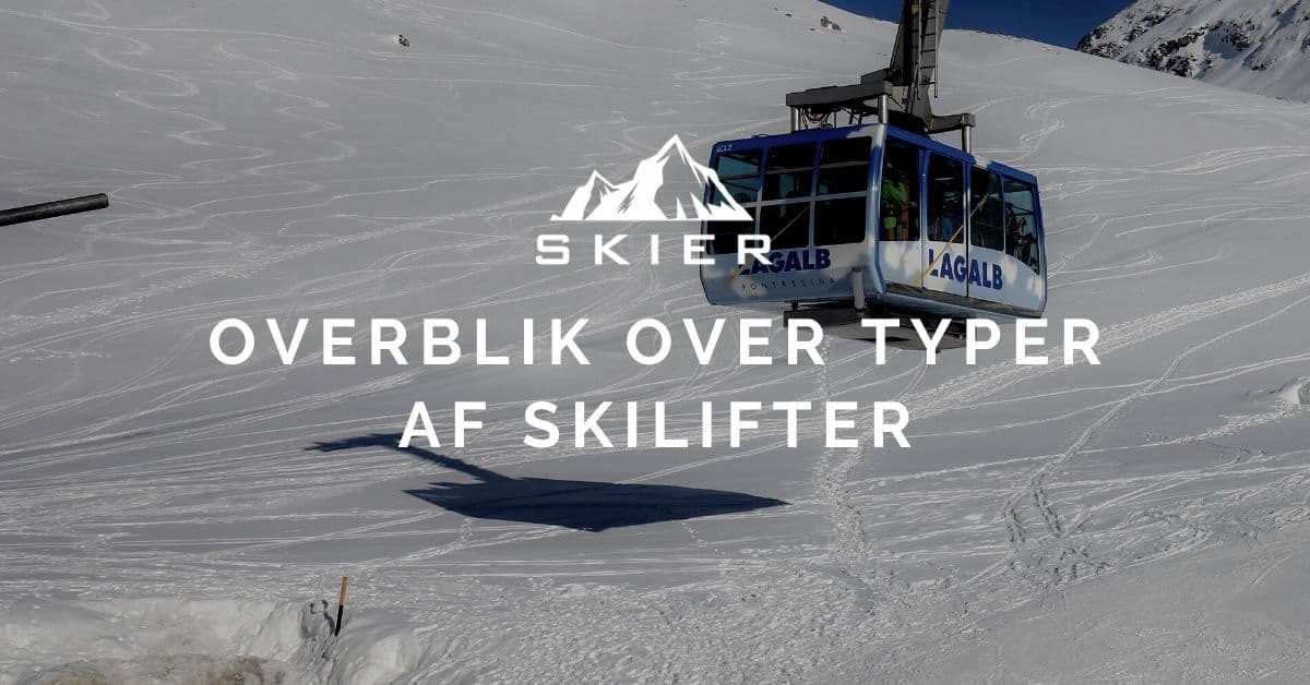 Overblik over typer af skilifter