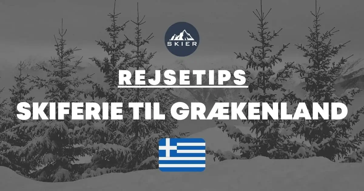 Skiferie til Grækenland