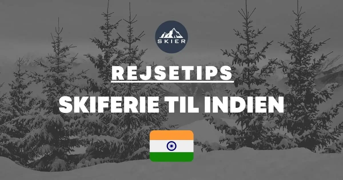Skiferie til Indien