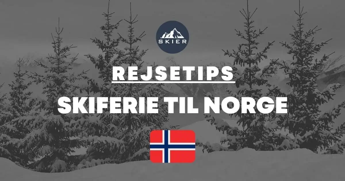 Skiferie til Norge
