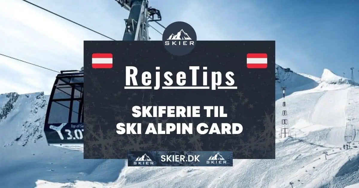 Skiferie til SKI ALPIN CARD