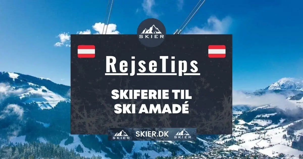 Skiferie til Ski Amadé