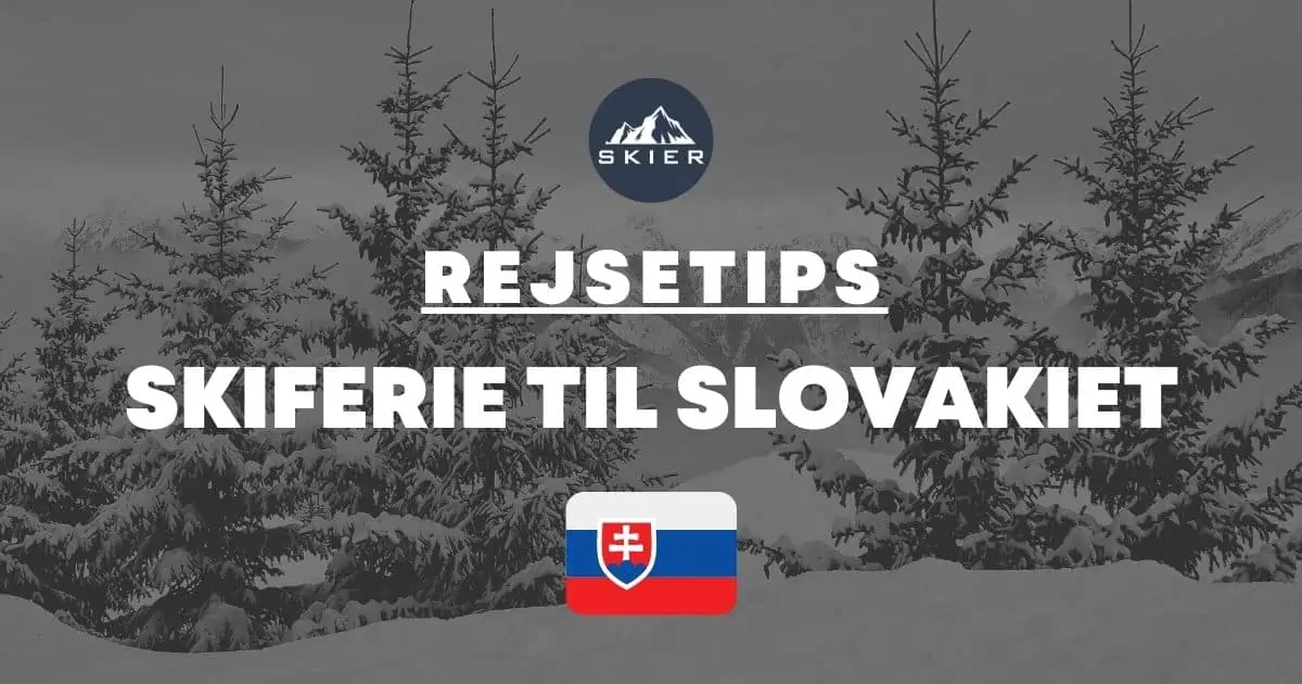 Skiferie til Slovakiet