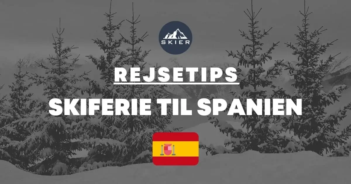 Skiferie til Spanien