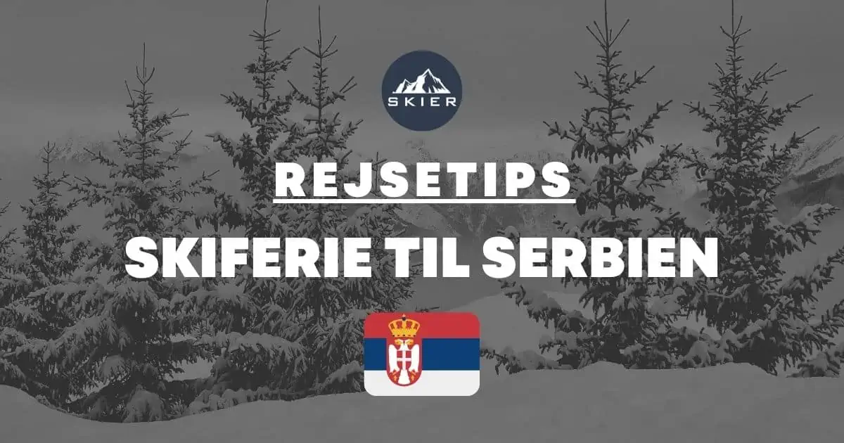 Skiferie til Serbien