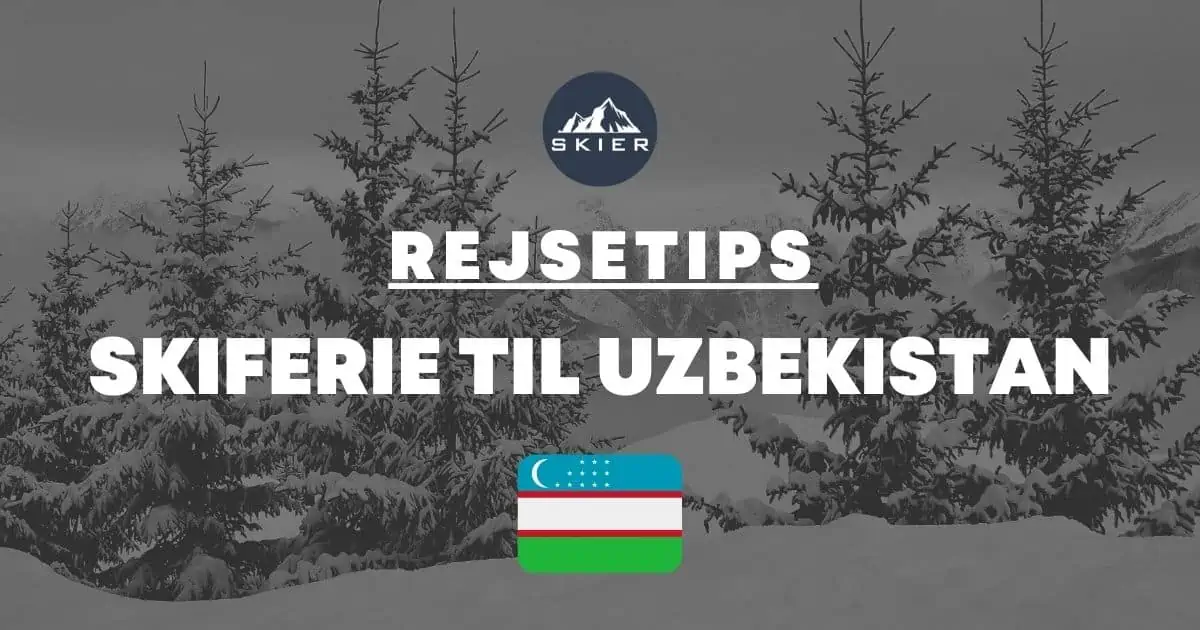Skiferie til Uzbekistan
