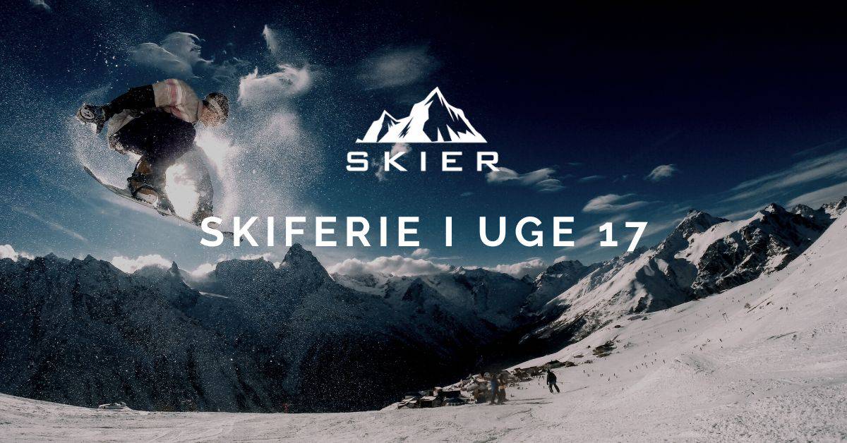 Skiferie i uge 17