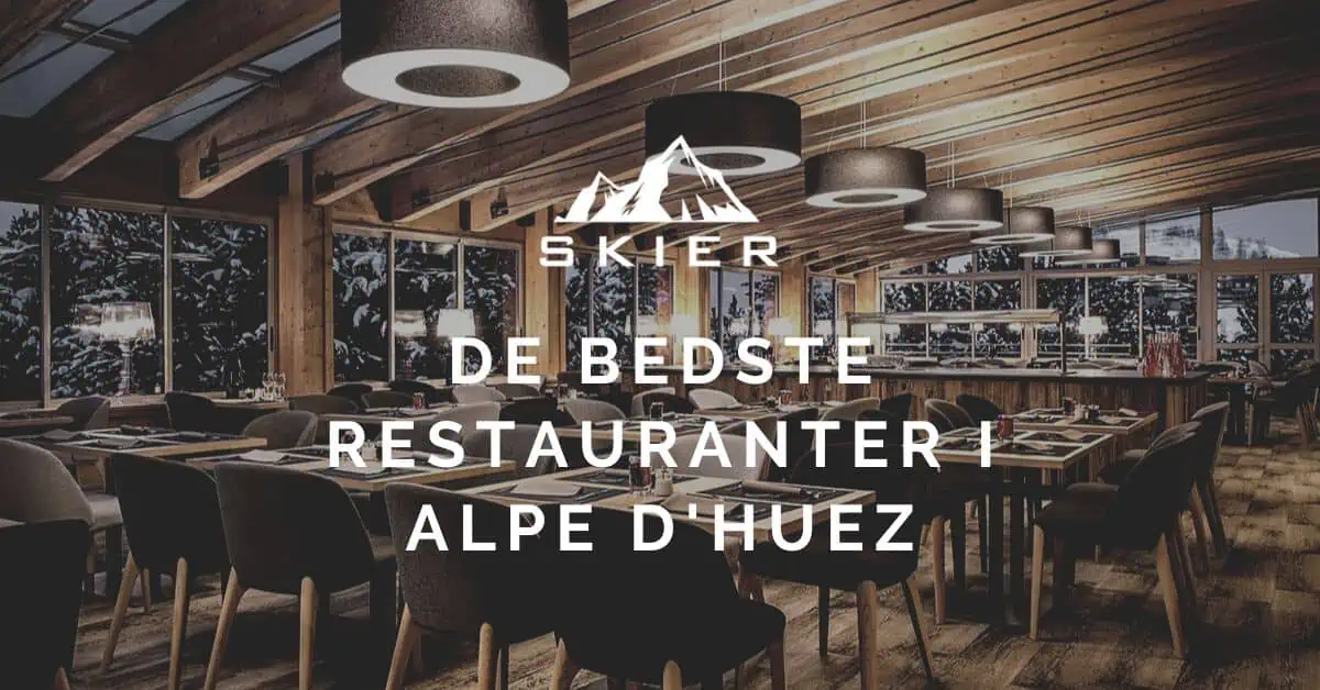De bedste Restauranter i Alpe d'Huez