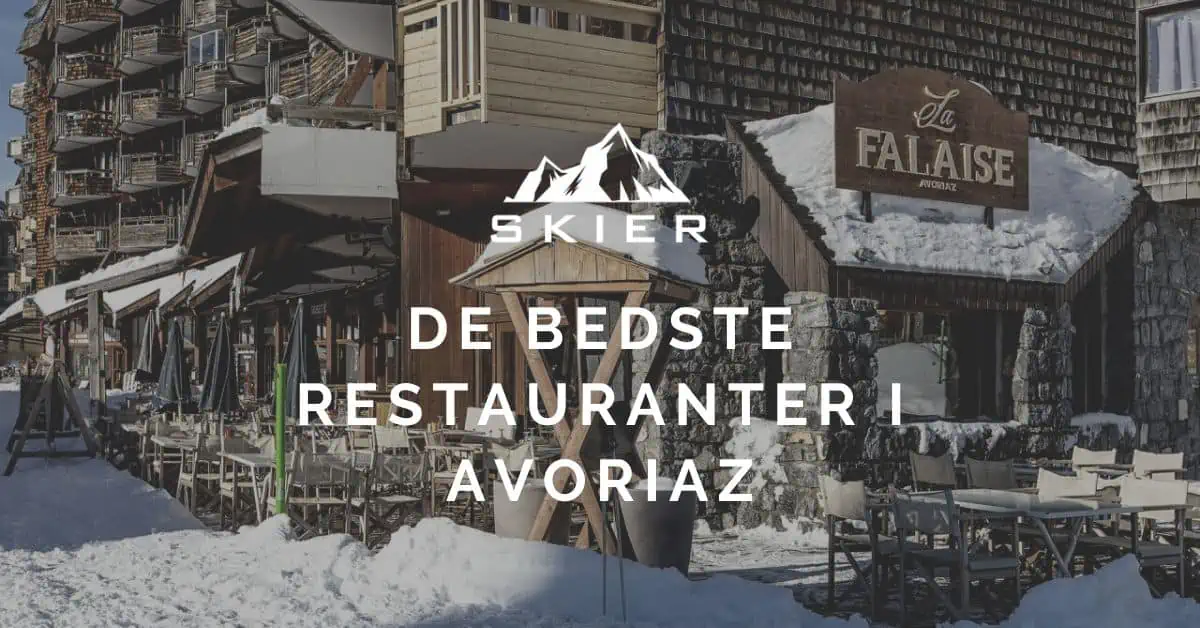 De bedste Restauranter i Avoriaz