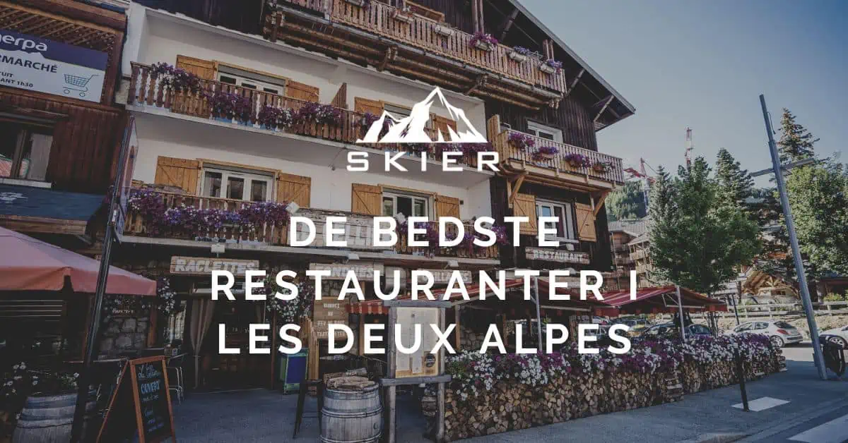 De bedste Restauranter i Les Deux Alpes