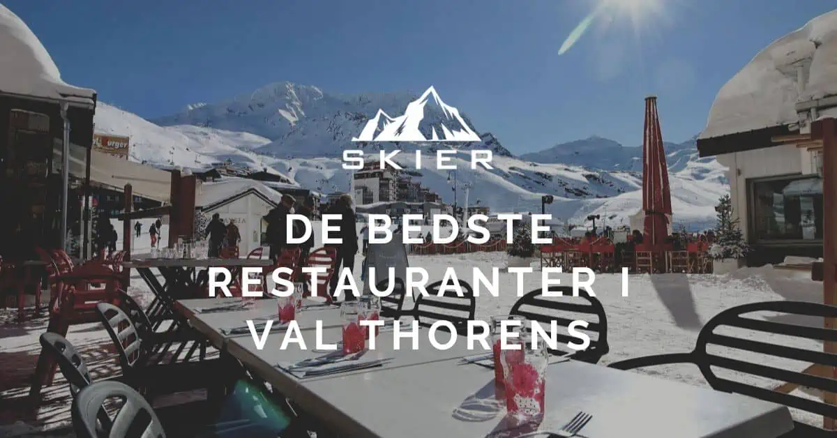 De bedste Restauranter i Val Thorens
