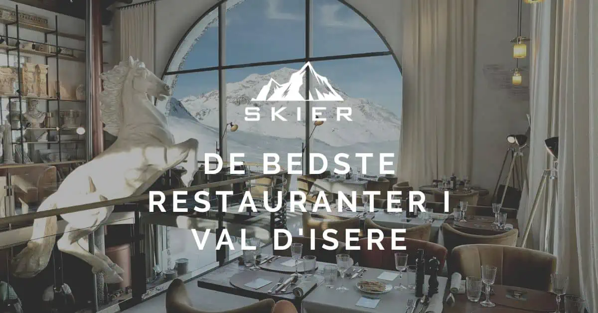 De bedste Restauranter i Val d'Isere