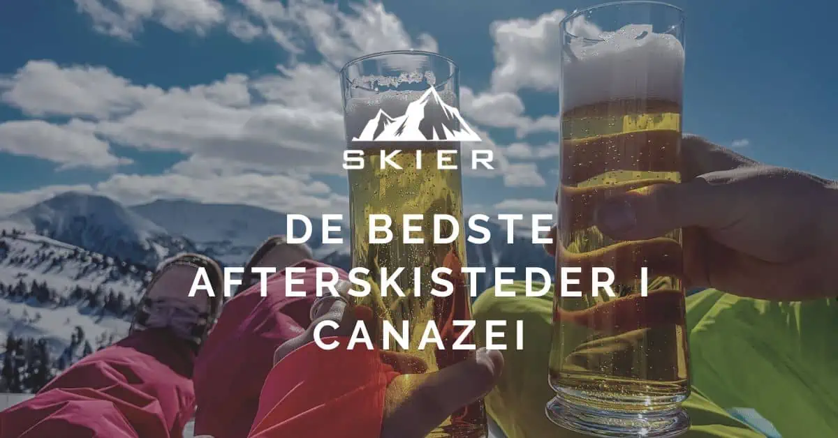 De bedste afterskisteder i Canazei
