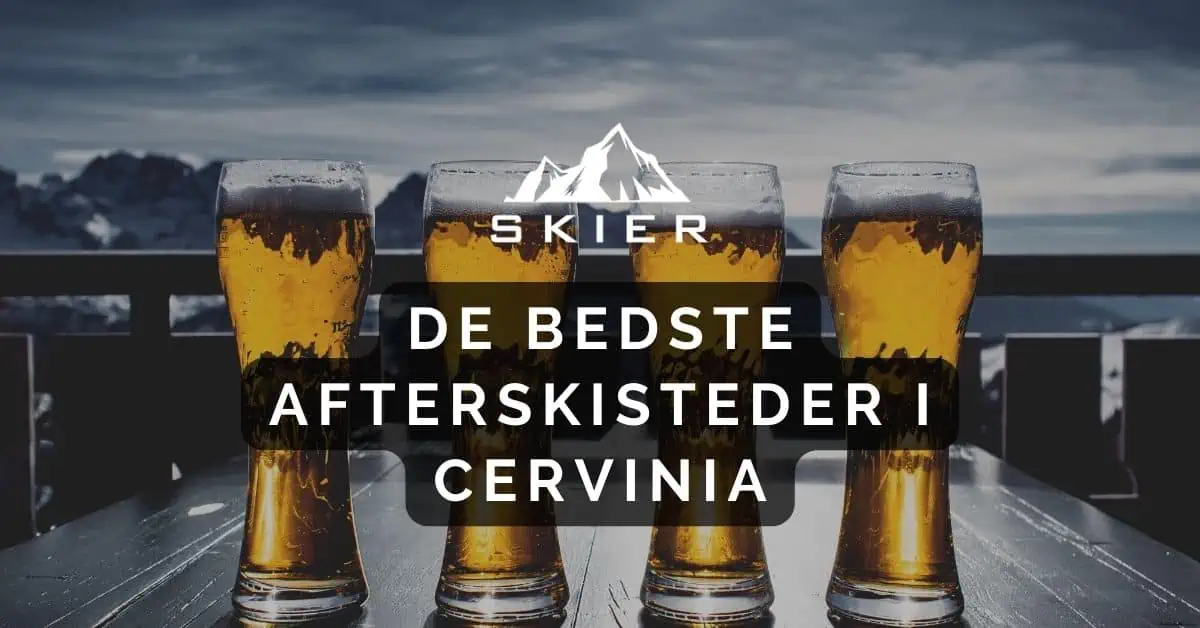 De bedste afterskisteder i Cervinia