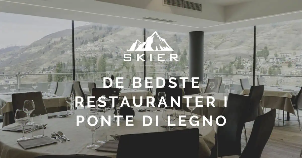 De bedste restauranter i Ponte di Legno