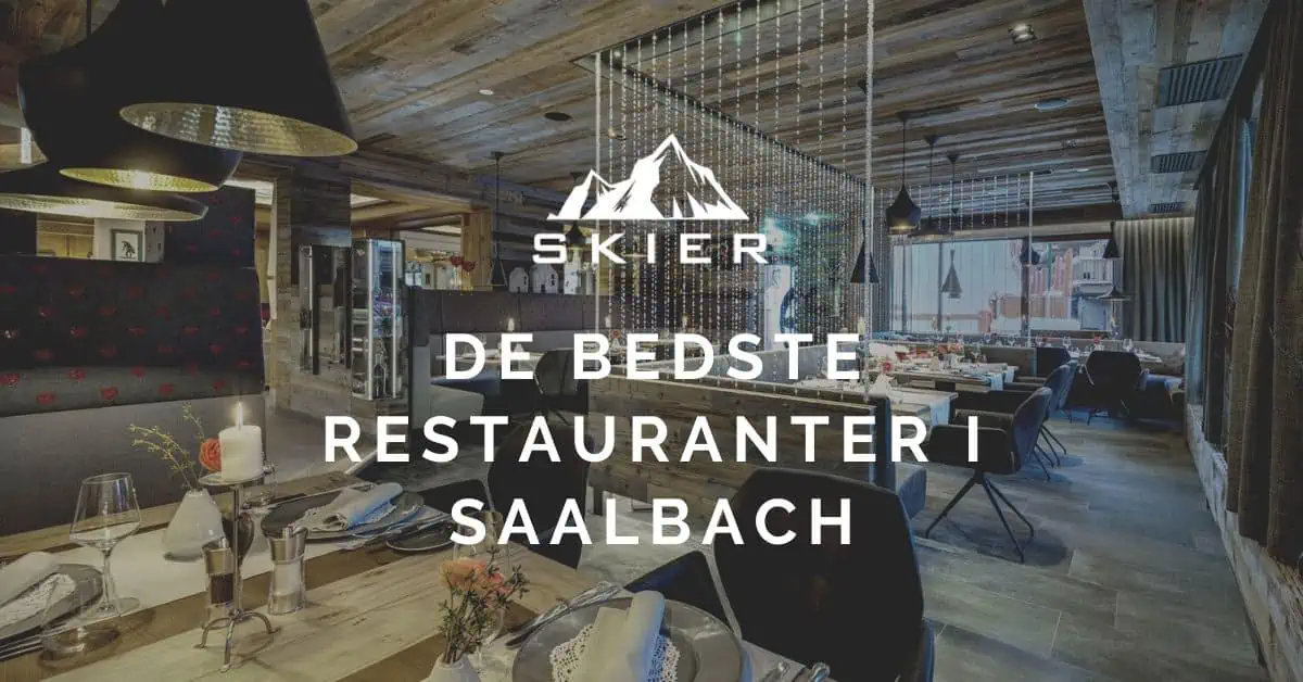 De bedste restauranter i Saalbach