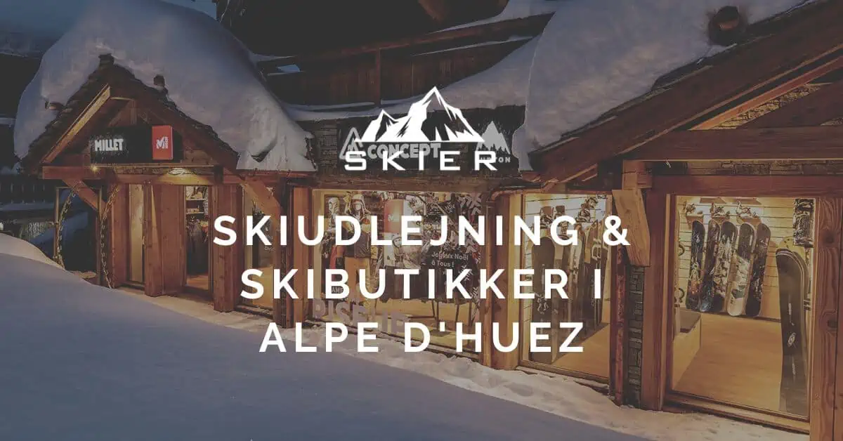Skiudlejning & Skibutikker i Alpe d'huez