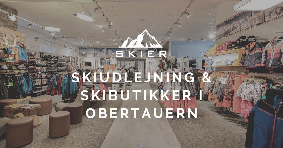Skiudlejning & Skibutikker i Obertauern