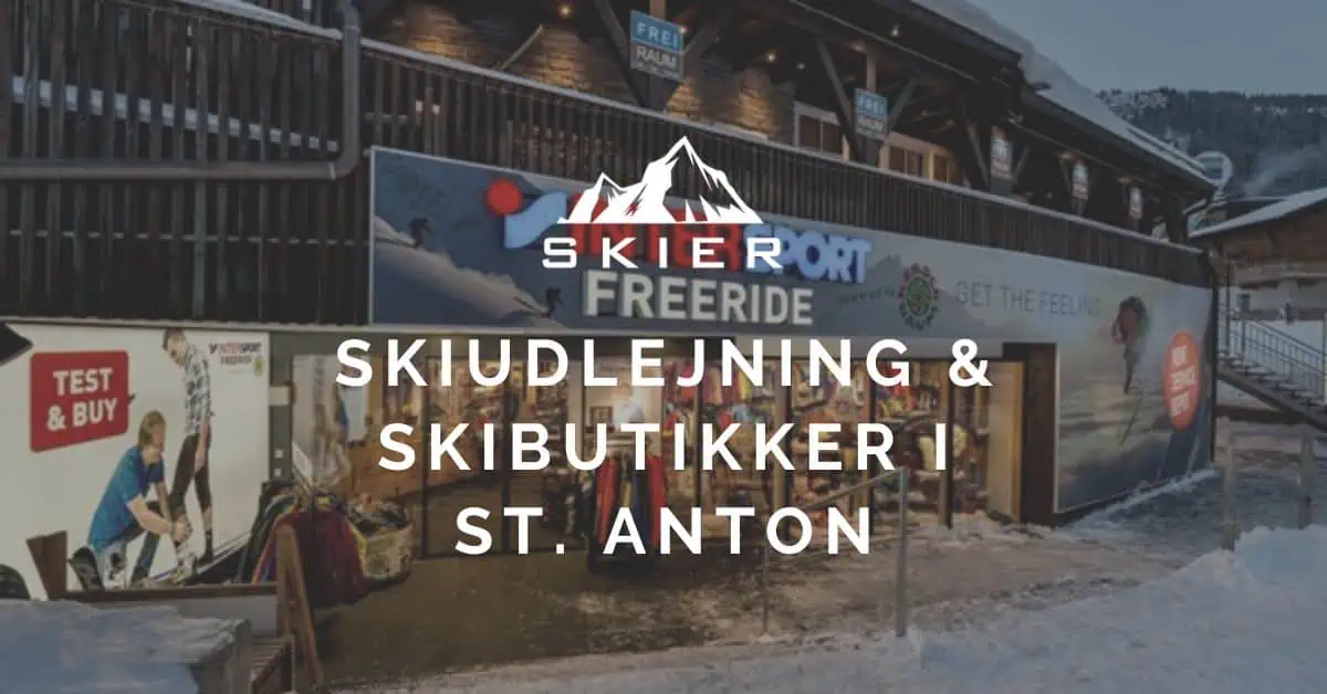 Skiudlejning & Skibutikker i St. Anton