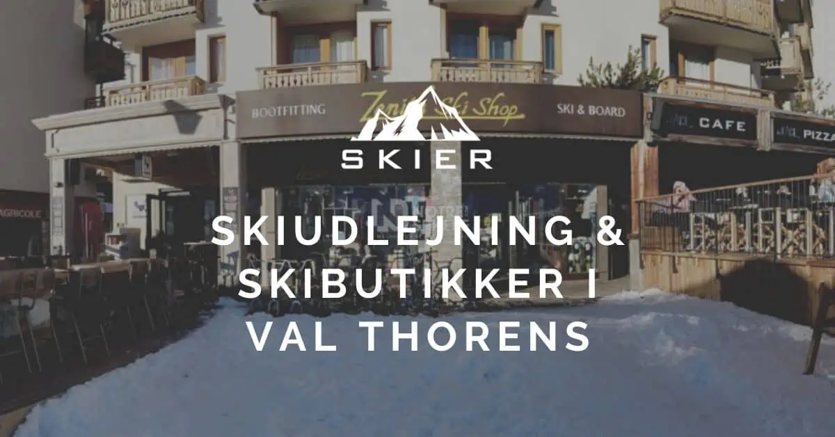 Skiudlejning & Skibutikker i Val Thorens