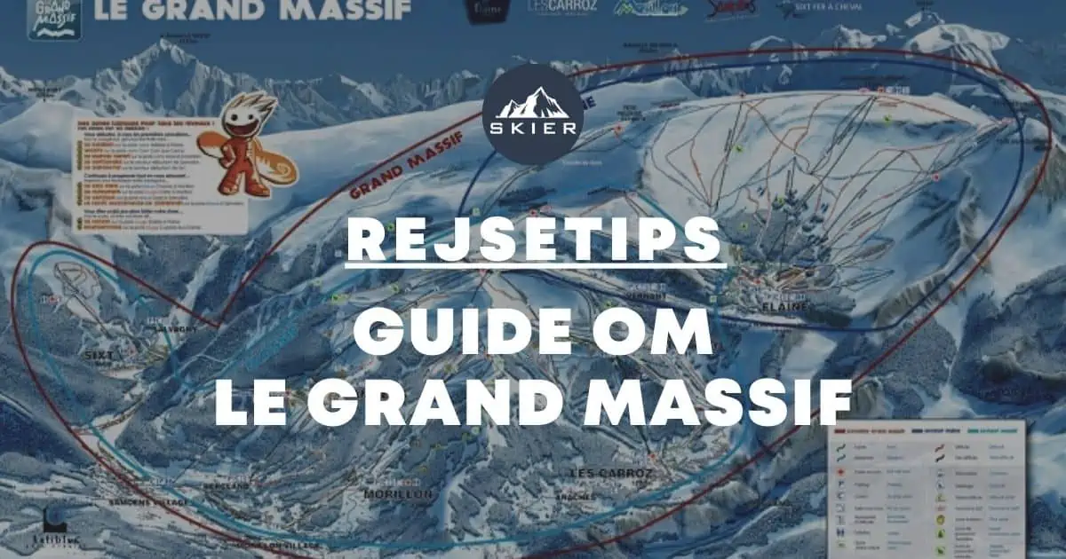 Guide om Le Grand Massif