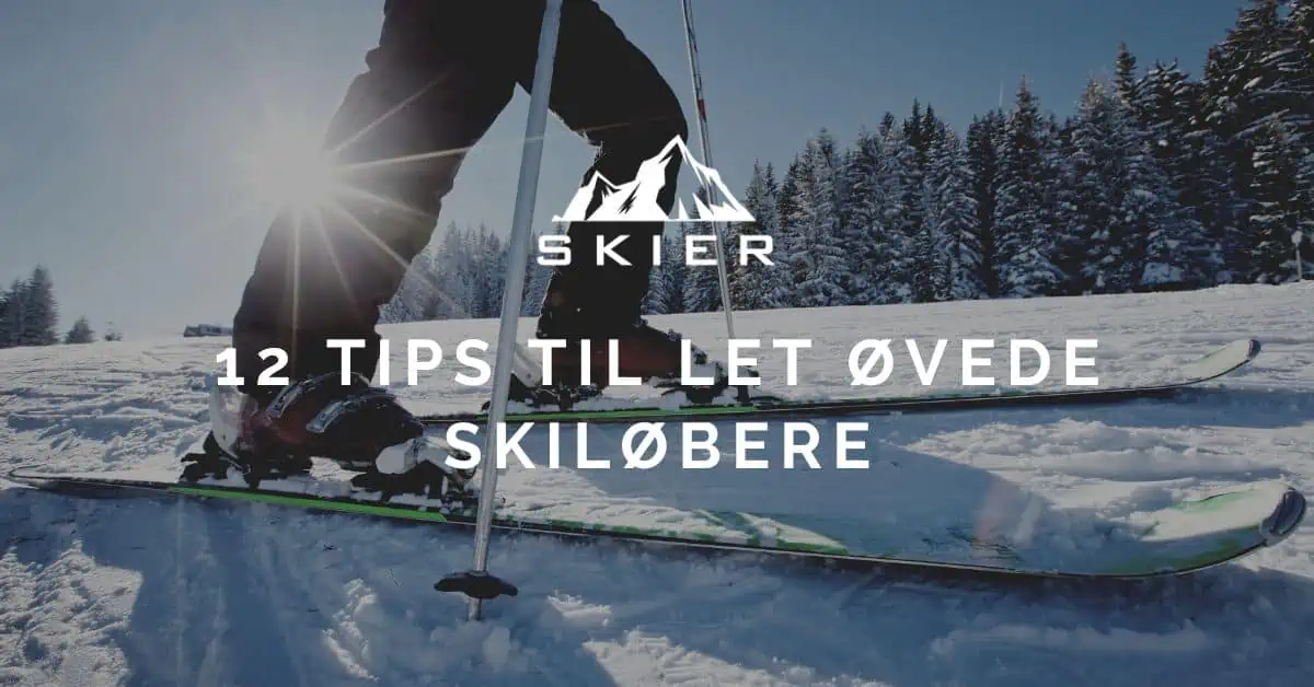 12 Tips til let øvede skiløbere