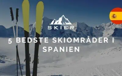 5 Bedste skiområder i Spanien