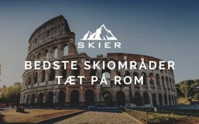 De 4 bedste skiområder tæt på Rom