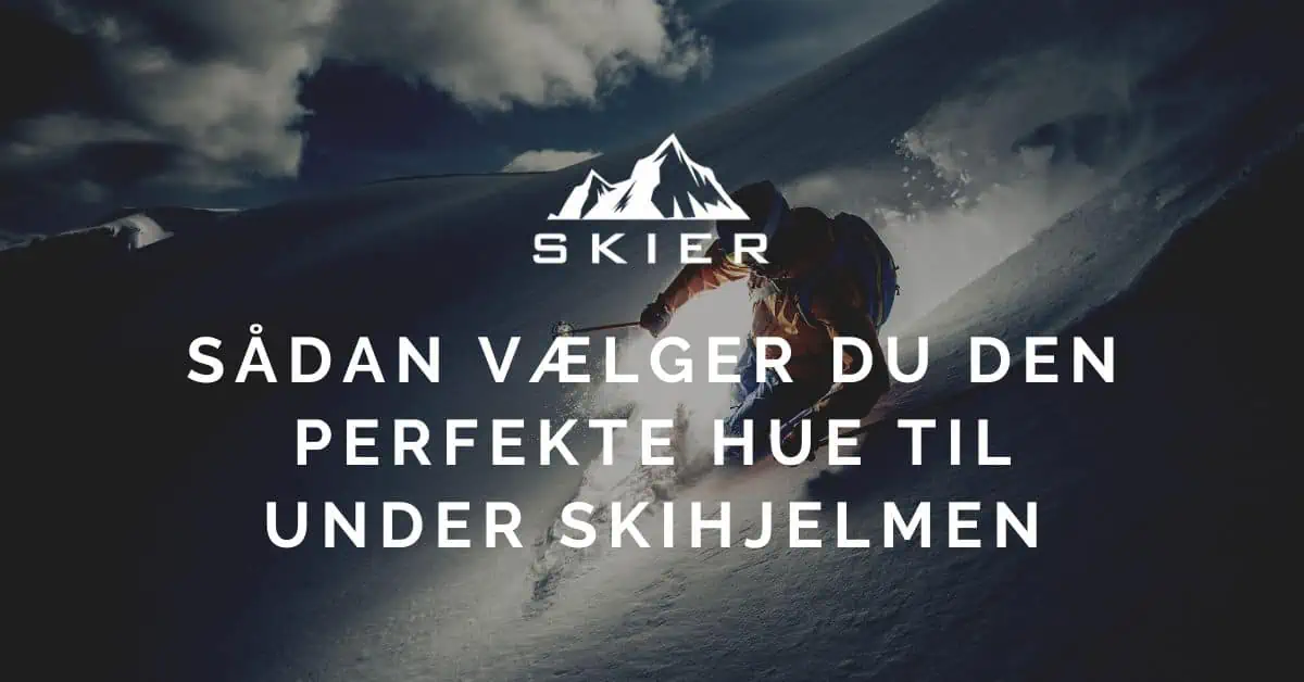Sådan vælger du den perfekte hue til under skihjelmen
